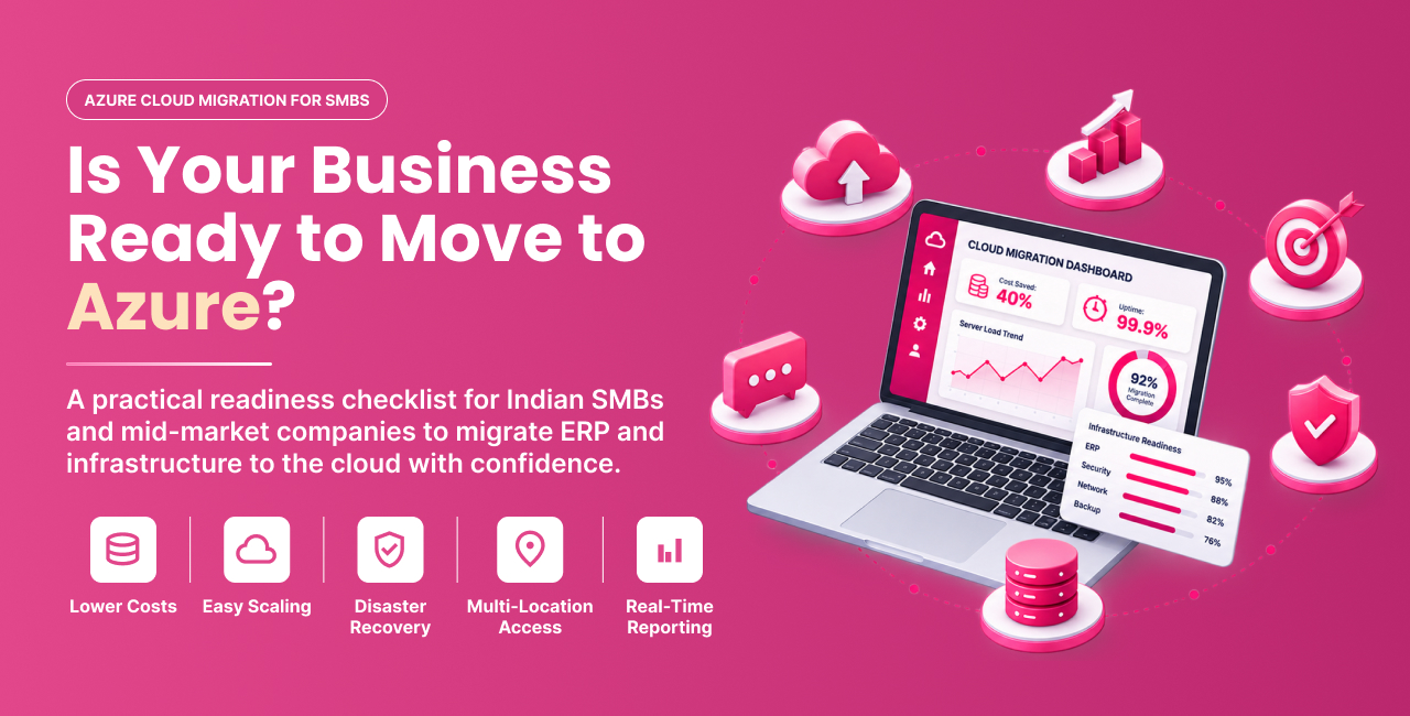 Azure Migration Checklist: 7 Signs Your Business Is Ready (or Not) to Move